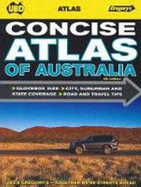Abbildung von: Concise Atlas of Australia 4th ed - UBD Gregory's