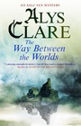 Cover: The Way Between the Worlds - Severn House