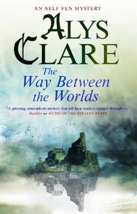 Enlarge image Cover: The Way Between the Worlds - Severn House