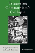 Cover: Triggering Communism's Collapse - Rowman & Littlefield Publishers