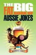 Cover: The Big Fat Book of Aussie Jokes - HarperCollins Publishers (Australia) Pty Ltd
