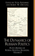 Cover: The Dynamics of Russian Politics - Rowman & Littlefield Publishers