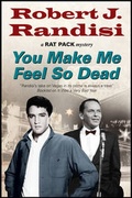 Cover: You Make Me Feel So Dead - Severn House Publishers Ltd