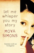 Cover: Let Me Whisper You My Story - HarperCollins Publishers (Australia) Pty Ltd