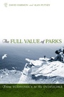Cover: The Full Value of Parks - Rowman & Littlefield Publishers