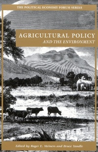Enlarge image Cover: Agricultural Policy and the Environment - Rowman & Littlefield Publishers