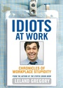 Cover: Idiots at Work - Andrews McMeel Publishing