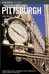 Enlarge image Cover: Insiders' Guide to Pittsburgh, 3rd - Insider's Guide