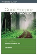 Cover: Quick Escapes San Francisco - Insider's Guide