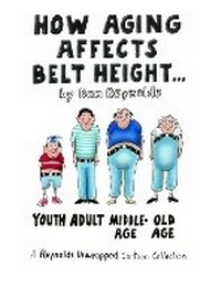 Enlarge image Cover: How Aging Affects Belt Height - Andrews McMeel Publishing