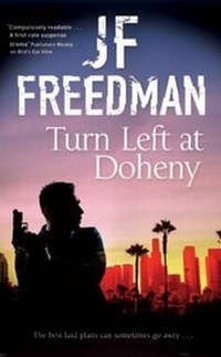 Enlarge image Cover: Turn Left at Doheny - Severn House Publishers Ltd