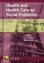 Cover: Health and Health Care as Social Problems - Rowman & Littlefield Publishers