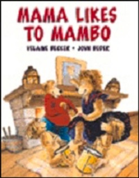 Abbildung von: Mama Likes to Mambo - Stoddart Publishing,Canada