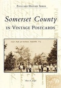 Cover: Somerset County in Vintage Postcards - Arcadia Publishing (SC)