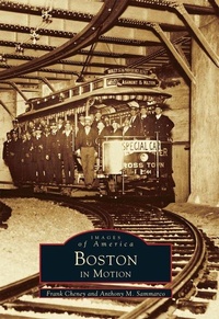 Enlarge image Cover: Boston in Motion - Arcadia Publishing