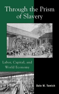 Abbildung von: Through the Prism of Slavery - Rowman & Littlefield Publishers