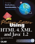 Cover: Using HTML 4, XML X and Java 1.2 Platinium Edition - Que