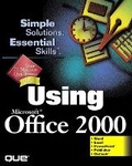 Cover: Using Microsoft Office 2000 - Que Corporation,U.S.
