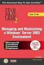 Cover: MCSA/MCSE Managing and Maintaining a Windows Server 2003 Environment Exam Cram 2 (Exam Cram 70-290) - Pearson It Certification