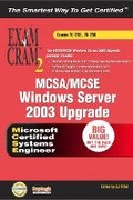 Cover: MCSA/MCSE Windows Server 2003 Upgrade Exams Bundle Exam Cram 2 - Pearson It Certification