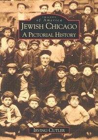 Enlarge image Cover: Jewish Chicago - Arcadia Publishing (SC)