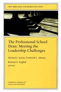 Cover: The Professional School Dean Iss 98 IP Challenges (Issue 98: New Directions for Higher Education-He) - Jossey-Bass