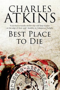 Enlarge image Cover: Best Place to Die - Severn House Large Print Books