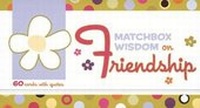 Enlarge image Cover: Matchbox Wisdom on Friendship - Andrews McMeel Publishing