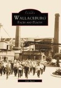 Cover: Wallaceburg - Arcadia Publishing (SC)