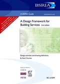 Cover: A Design Framework for Building Services: BG 6/2009 - BSRIA