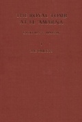 Cover: The Royal Tomb at El-Amarna Royal Tomb at El Amarna: The Reliefs, Inscriptions and Architecture Part 2 - Egypt Exploration Society