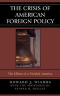 Cover: The Crisis of American Foreign Policy - Rowman & Littlefield Publishers