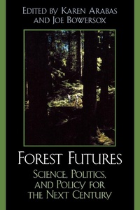 Enlarge image Cover: Forest Futures - Rowman & Littlefield Publishers