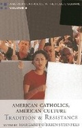 Cover: American Catholics, American Culture - Sheed & Ward,U.S.