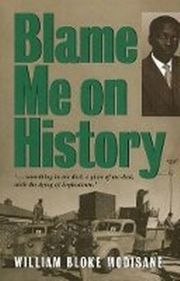 Enlarge image Cover: Blame Me on History - Ad Donker Publishers
