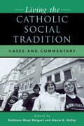 Cover: Living the Catholic Social Tradition - Rowman & Littlefield Publishers