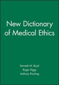 Cover: The New Dictionary of Medical Ethics - BMJ Books