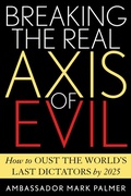 Cover: Breaking the Real Axis of Evil - Rowman & Littlefield Publishers