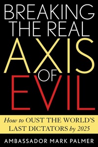 Abbildung von: Breaking the Real Axis of Evil - Rowman & Littlefield Publishers