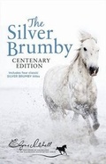 Cover: Silver Brumby Centenary Edition - HarperCollins Publishers (Australia) Pty Ltd