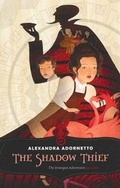Cover: The Shadow Thief - HarperCollins Publishers (Australia) Pty Ltd