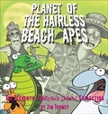 Cover: Planet of the Hairless Beach Apes - Andrews McMeel Publishing