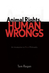 Enlarge image Cover: Animal Rights, Human Wrongs - Rowman & Littlefield Publishers