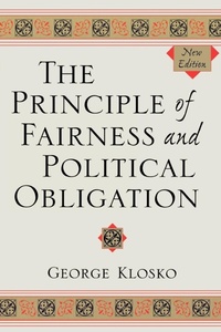 Enlarge image Cover: The Principle of Fairness and Political Obligation - Rowman & Littlefield Publishers
