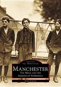 Enlarge image Cover: Manchester - Arcadia Publishing (SC)