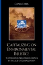 Cover: Capitalizing on Environmental Injustice - Rowman & Littlefield Publishers