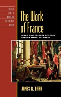 Enlarge image Cover: The Work of France - Rowman & Littlefield Publishers