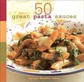 Cover: 50 Great Pasta Sauces - Andrews McMeel Publishing