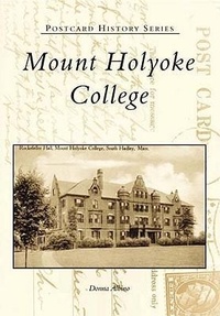Abbildung von: Mount Holyoke College - Arcadia Publishing (SC)