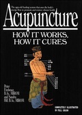 Cover: Acupuncture: How It Works, How It Cures - Keats Pub Inc